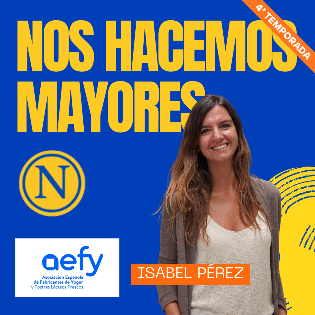 Isabel Pérez, de AEFY en el pódcast de Nos Hacemos Mayores, hablá del yogur en la alimentación de las personas mayores