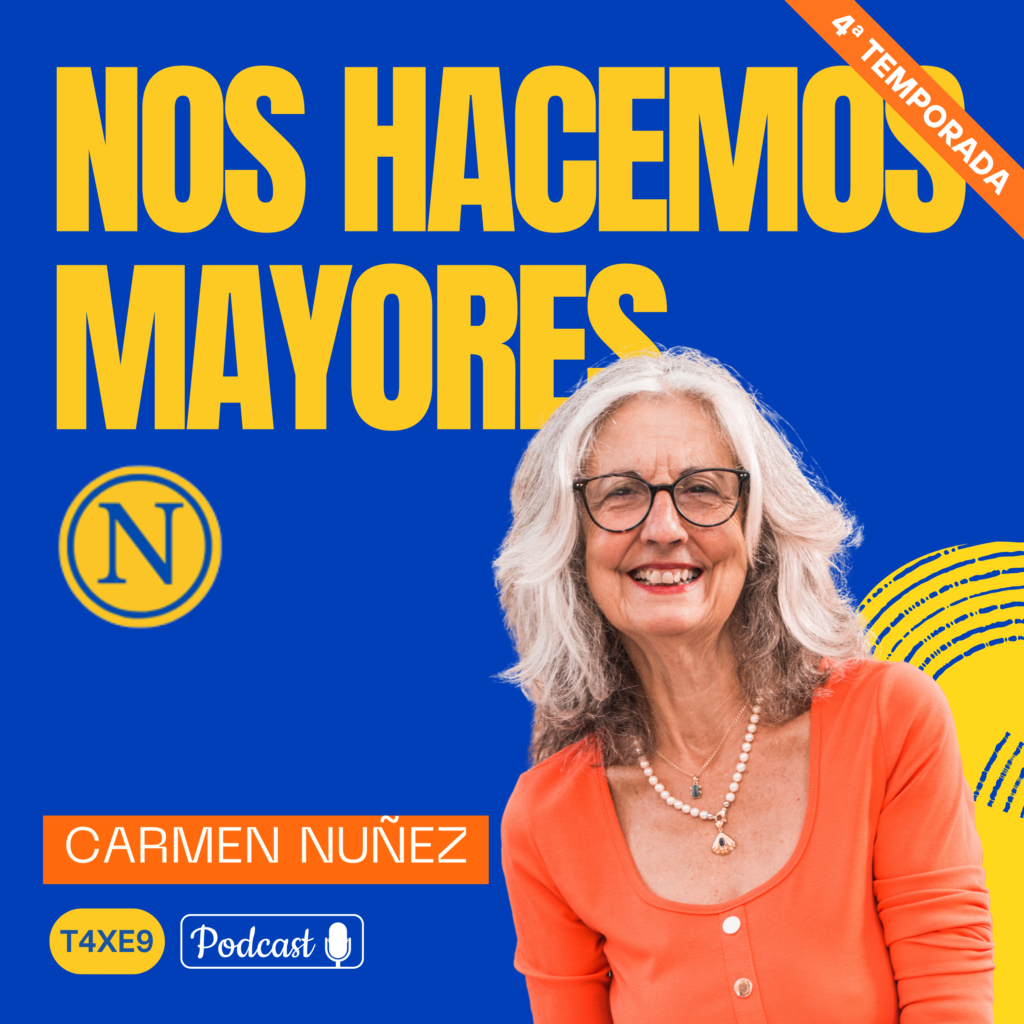 Carmen Núñez nos habla sobre sexología en la segunda parte de la vida, en el pódcast de nos hacemos mayores