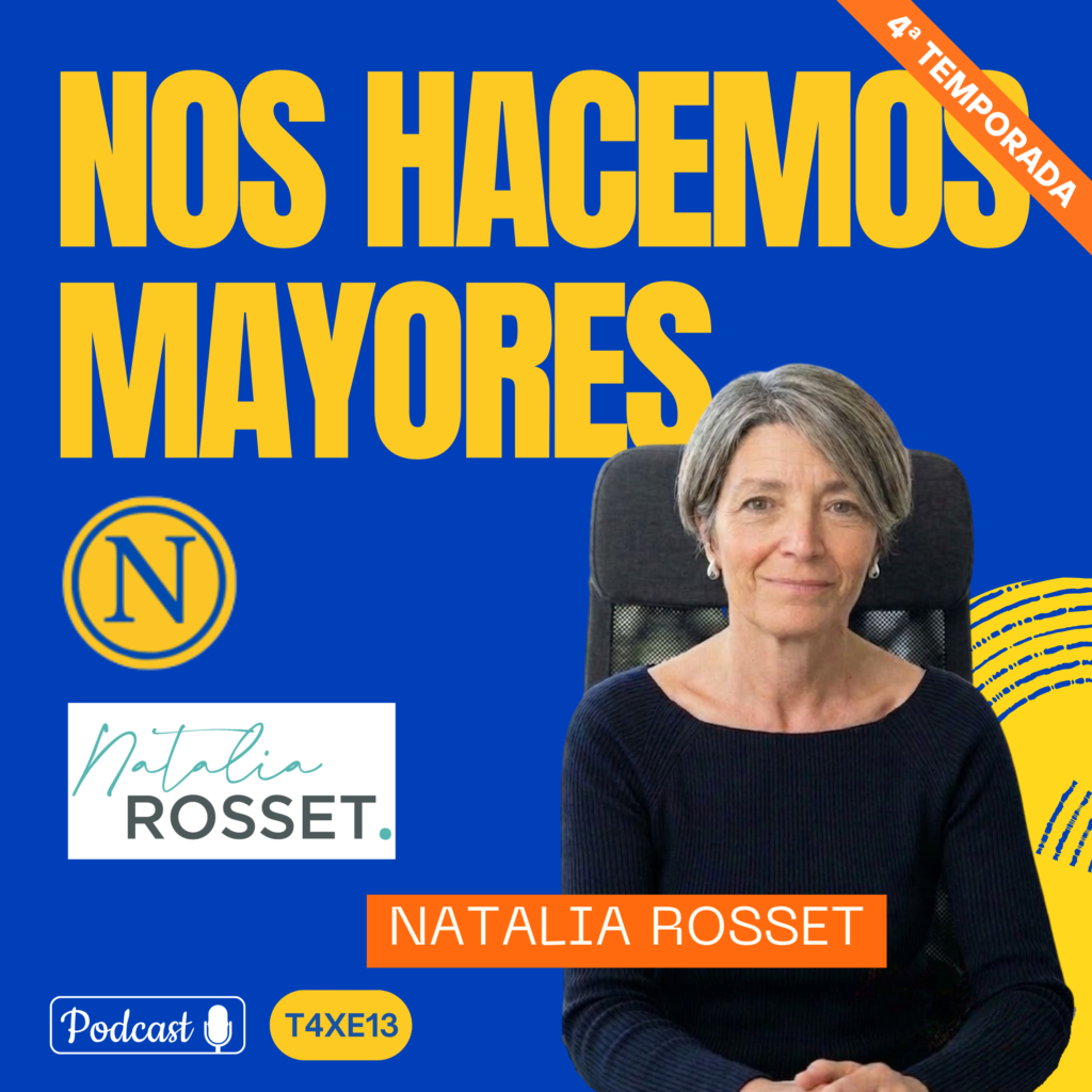 Natalia Rosset en el podcast de Nos hacemos mayores